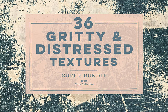 36 Gritty & Distressed Textures